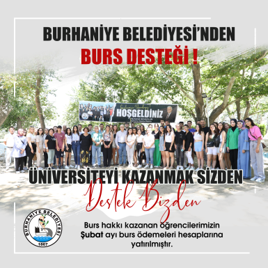ŞUBAT AYI BURS ÖDEMELERİ ÖĞRENCİLERİN HESAPLARINDA