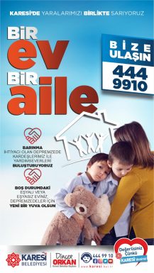 KARESİ BELEDİYESİ’NDEN ‘BİR EV BİR AİLE’ KAMPANYASI