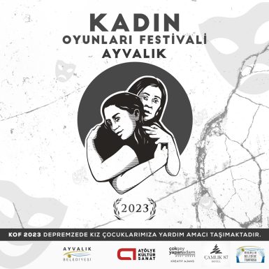 KADIN OYUNLARI FESTİVALİ, BU YIL AYVALIK’TA PERDELERİNİ AÇIYOR