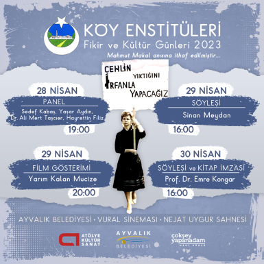 KÖY ENSTİTÜLERİ’NİN KURULUŞUNUN 83. YILINDA ÖNEMLİ İSİMLER AYVALIK’TA BİR ARAYA GELİYOR!