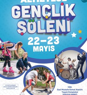 GENÇLİK ŞÖLENİ HAVA MUHALEFETİ NEDENİYLE 22-23 MAYIS TARİHLERİNE ERTELENDİ