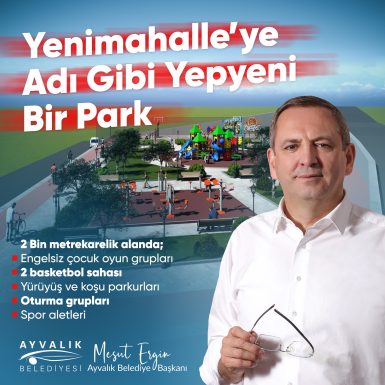 YENİMAHALLE’YE ADI GİBİ YEPYENİ BİR PARK