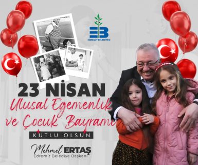 Edremit Belediyesi 23. Nisan Kutlama İlanı