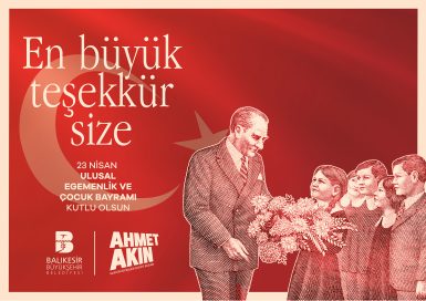 Balıkesir Büyükşehir Belediyesi 23.Nisan Kutlama İlanı