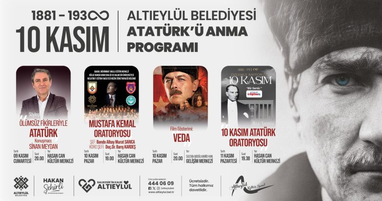  Altıeylül Belediyesi, 10 Kasım Atatürk’ü Anma Etkinliklerini Büyük Bir Saygı ve Özlemle Gerçekleştirecek