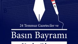 BAŞKAN AKIN’DAN “24 TEMMUZ” MESAJI
