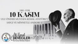 BURHANİYE BELEDİYE BAŞKANI ALİ KEMAL DEVECİLER’İN 10 KASIM ATATÜRK’Ü ANMA GÜNÜ MESAJI