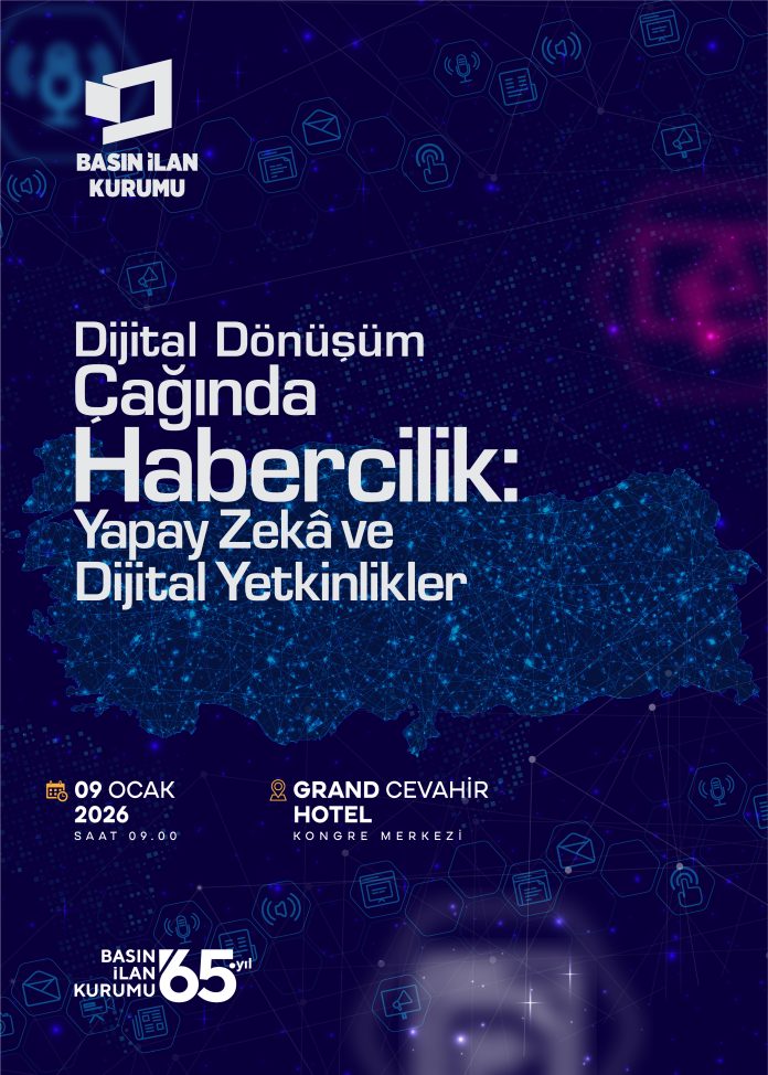 Basın İlan Kurumu, dijital dönüşüm ekseninde haberciliğin geleceğini ele alıyor